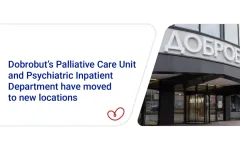 Dobrobut’s Palliative Care Department and Psychiatric Inpatient Unit Have Changed Address