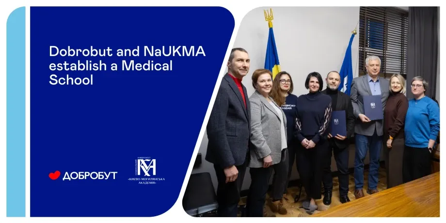 “Dobrobut” and Mohyla Academy establish a Medical School
