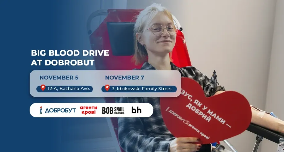 “Dobrobut” together with “Blood Agents” is organizing a large blood donation drive